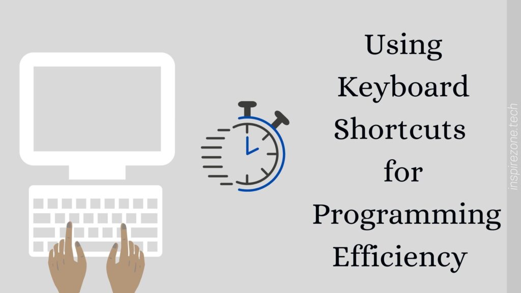 keyboard shortcuts for programmers