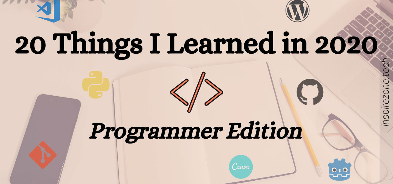 20 things I learned in 2020 programmer edition