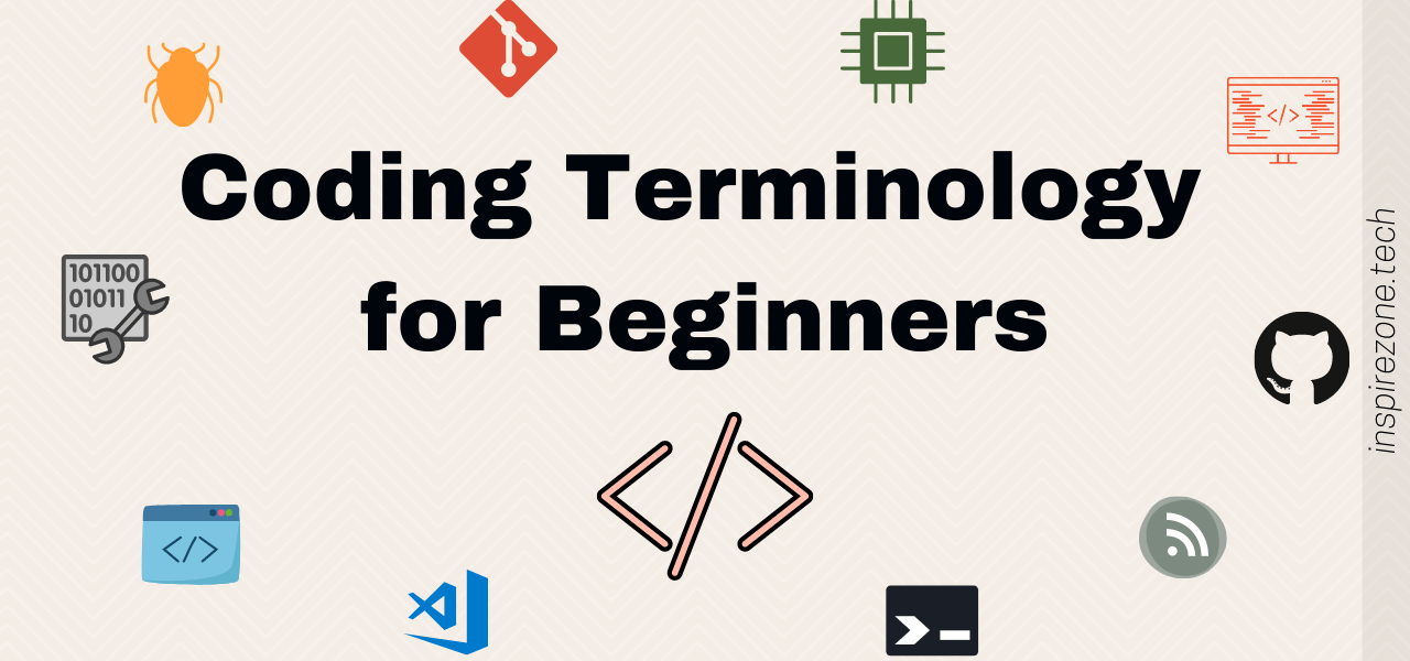 30 Must know coding terminology for absolute beginners