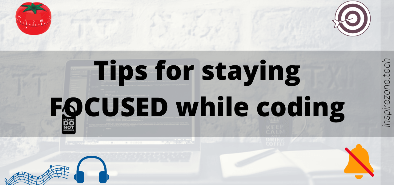 8 Practical tips to stay alert and focused while coding