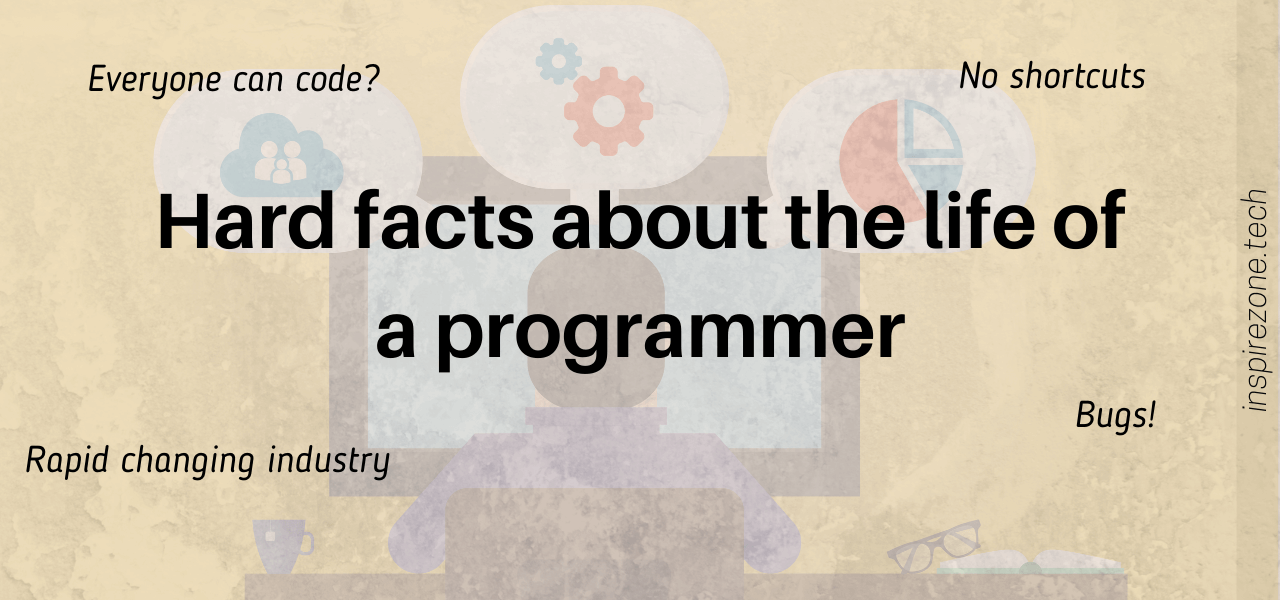 Hard facts about coding every developer should learn to accept