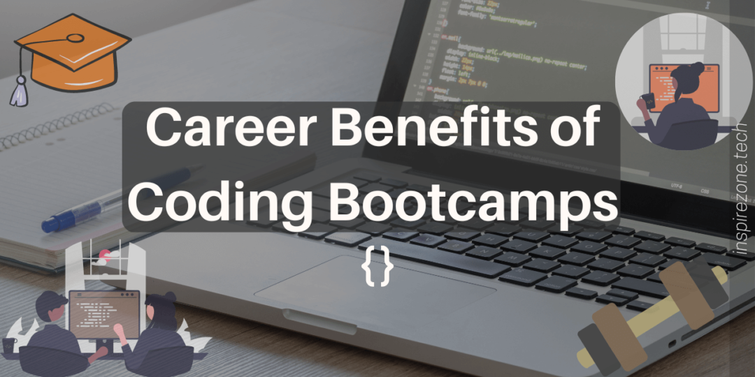 4 Ways Coding Bootcamps Can Support and Boost Your Career Path