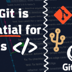 Core Reasons Why Git Is A Must-Have Tool For Every Developer